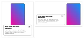 An illustration comparing two card layout variations. On the left, a gradient card transitioning from pink to blue is centered above a text card with placeholder text and a checkbox. On the right, the gradient card is aligned to the right of the text card, showing an alternate horizontal layout. Both designs feature dashed outlines around the cards for clarity.